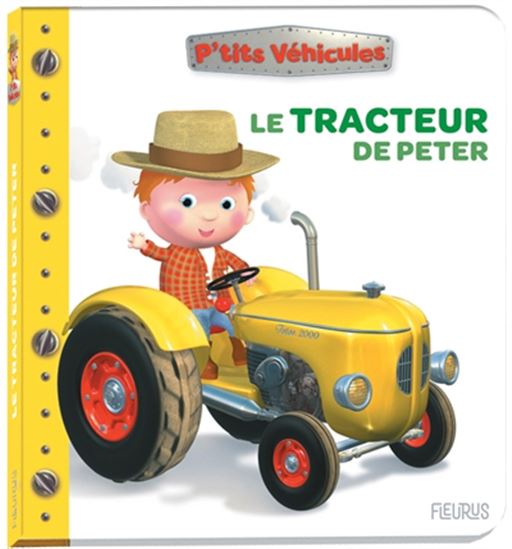 Le Tracteur de Peter N. éd. - NATHALIE BÉLINEAU - ALEXIS NESME