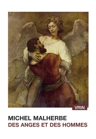 Des anges et des hommes - MICHEL MALHERBE