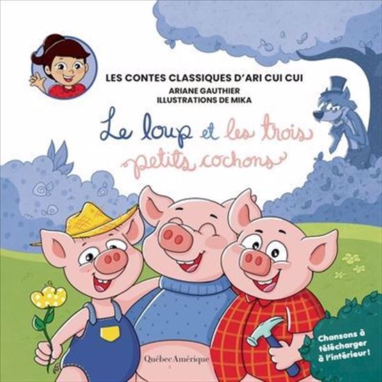Les Contes classiques d&#39;Ari Cui Cui : le loup - ARIANE GAUTHIER - MIKA
