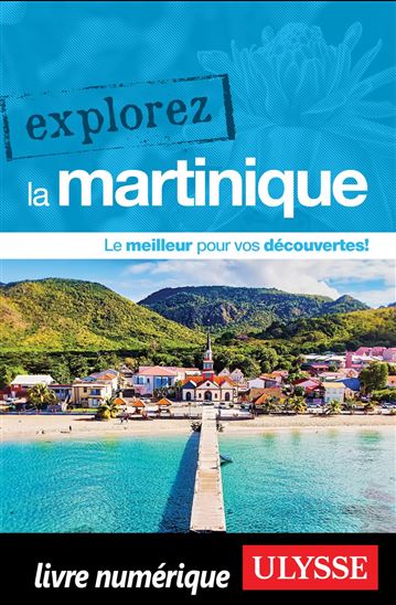 Explorez la Martinique - COLLECTIF