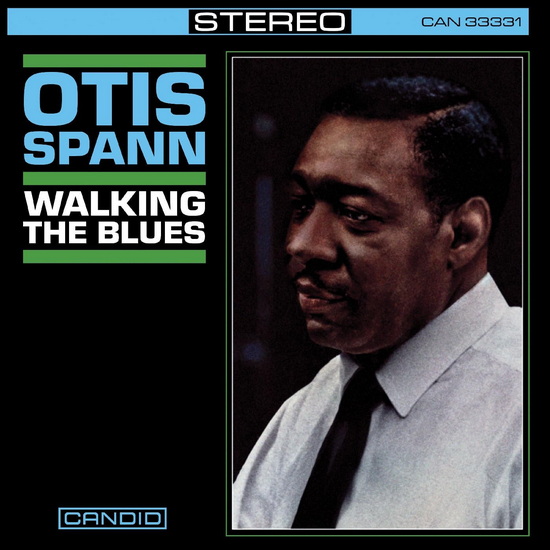 Walking The Blues - OTIS SPANN