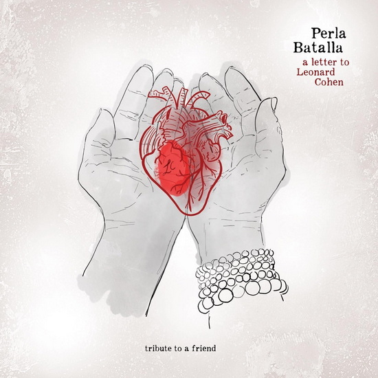 Letter To Leonard Cohen: Tribute To A Friend (A) (Vinyle) - PERLA BATALLA