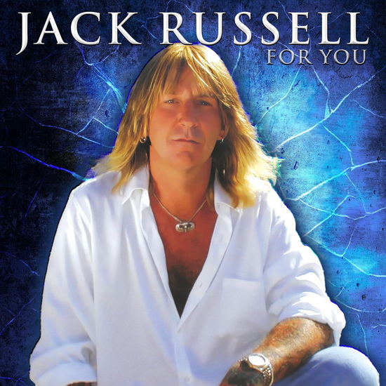 For You (4 bonus tracks) - JACK RUSSELL