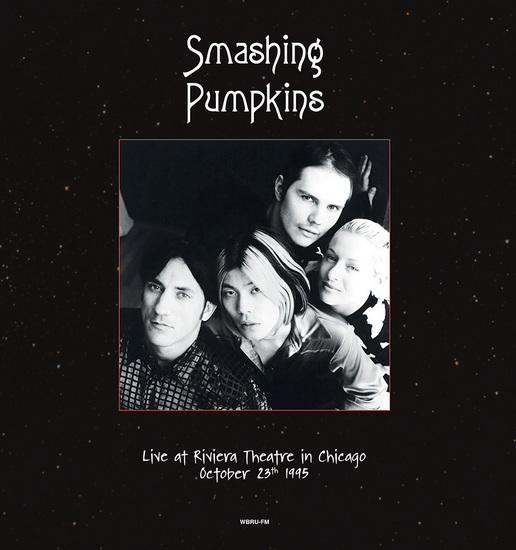Live at Riviera Theatre, Chicago (2 Vinyles) 10-23-1995 - SMASHING PUMPKINS