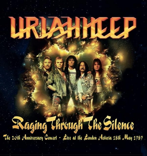 Raging Through the Silence: Live at The London Astoria 18th May 1989 (2 Vinyles) - URIAH HEEP