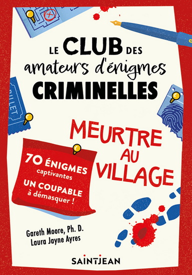 Le Club des amateurs d&#39;énigmes criminelles : Meurtre au village - GARETH MOORE - LAURA JAYNE AYRES