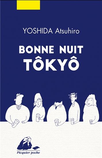 Bonne nuit Tôkyô - ATSUHIRO YOSHIDA