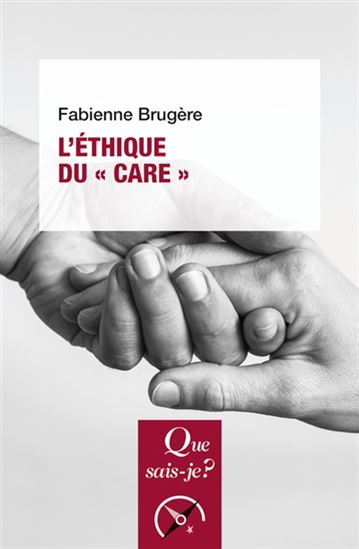 L'Éthique du care N. éd. - FABIENNE BRUGÈRE