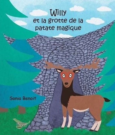 Willy et la grotte de la patate magique - SONIA BENOIT