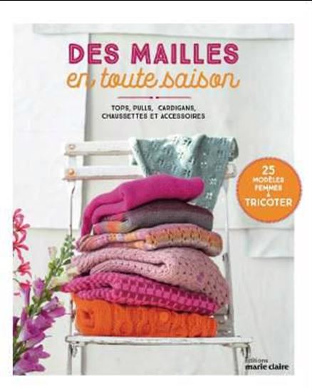 Des mailles en toute saison - FREDERIQUE ALEXANDRE