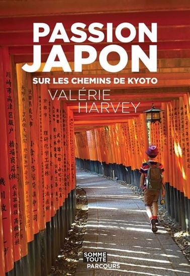 Passion Japon N. éd. - VALÉRIE HARVEY
