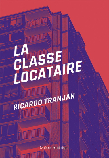 La Classe locataire - RICARDO TRANJAN