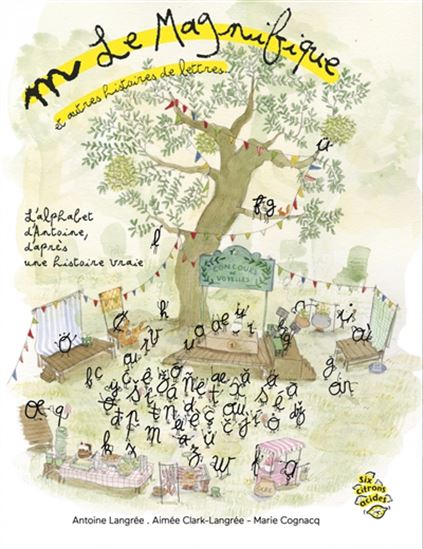 M Le Magnifique et autres histoires de lettres - ANTOINE LANGRÉE & AL