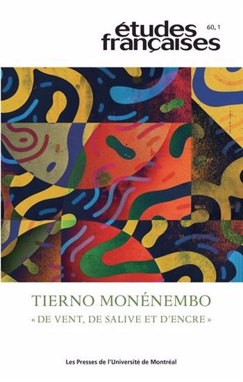Études françaises V.60/1 Tierno Monénembo : De vent, de salive et d’encre - COLLECTIF