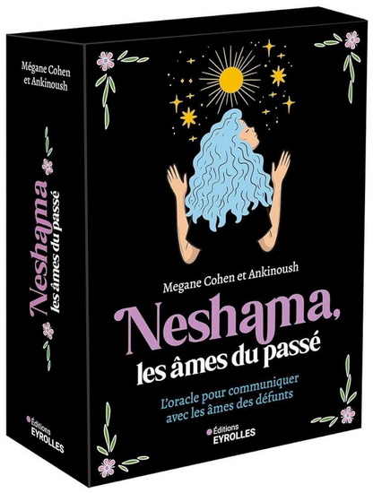 Neshama, les âmes du passé : l'oracle pour communiquer avec les défunts Cof. - MÉGANE COHEN - ANKINOUSH