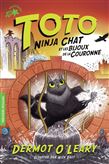 Toto ninja chat et les bijoux de la couronne #04 - DERMOT O'LEARY, NICK EAST