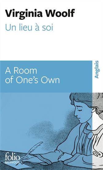 Un lieu à soi/A room of one&#39;s own - VIRGINIA WOOLF