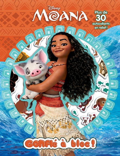 Disney Moana : gonflé à bloc ! - COLLECTIF