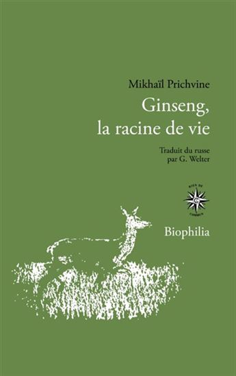 Ginseng, la racine de vie - MIKHAÏL PRICHVINE