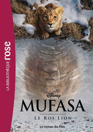 Mufasa : le roman du film - COLLECTIF