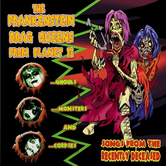 Songs From The Recently Deceased (Vinyle - Goul Vomit Marble) - THE FRANKENSTEIN DRAG QUEENS FROM PLANET 13