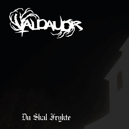 Du Skal Frykte - VALDAUDR