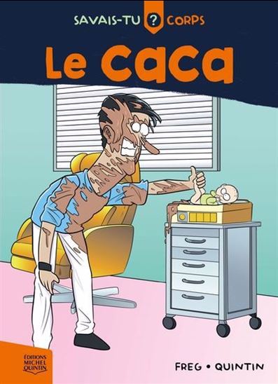 Le Caca #03 - MICHEL QUINTIN - FREG