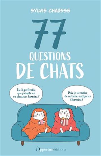 77 questions de chats - SYLVIE CHAUSSE