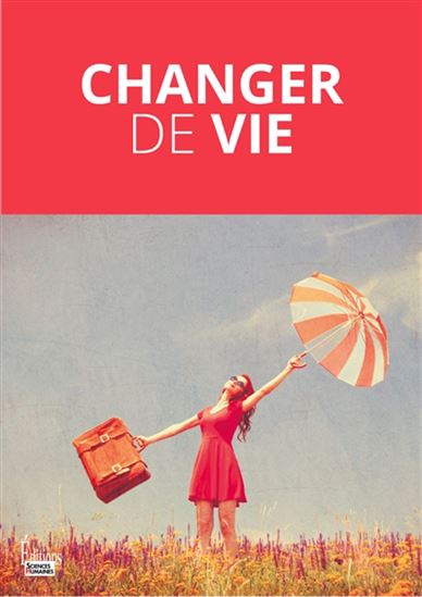 Changer de vie - COLLECTIF