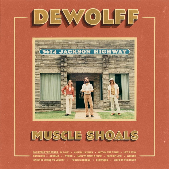 Muscle Shoals - DEWOLFF