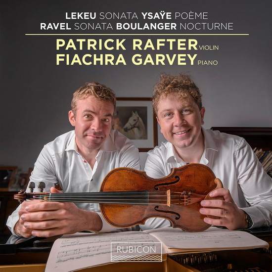 Lekeu & Ravel: Violin Sonatas - LEKEU - RAVEL