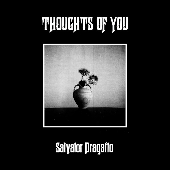 Thoughts Of You (Vinyle) - SALVADOR DRAGATTO