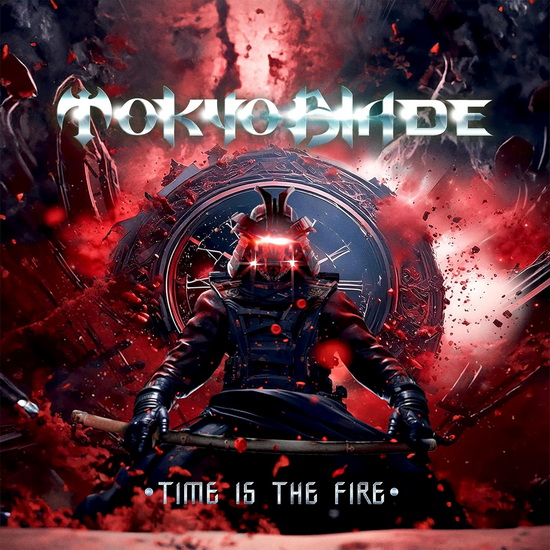 Time Is The Fire - TOKYO BLADE