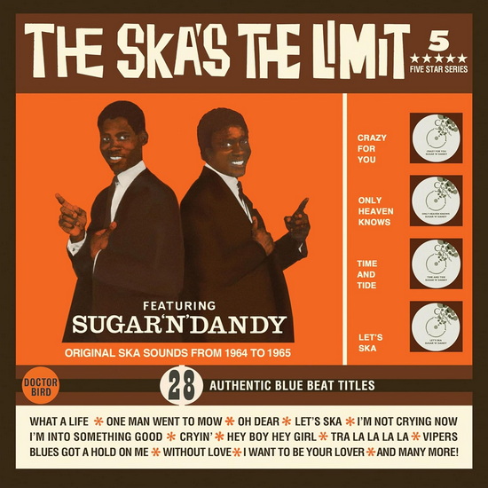 The Ska&#39;s The Limit - SUGAR 'N' DANDY