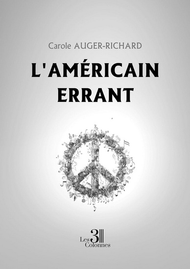 L&#39;Américain errant - CAROLE AUGER-RICHARD