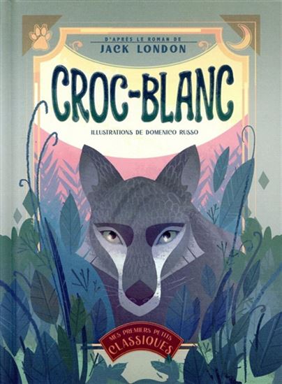 Croc-Blanc - JACK LONDON - DOMENICO RUSSO