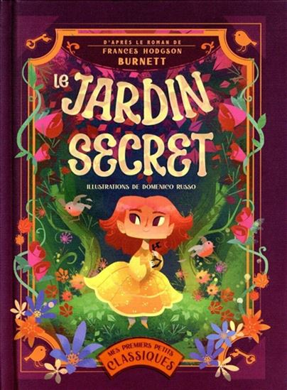 Le Jardin secret - FRANCES HODGSON BURNETT - DOMENICO RUSSO