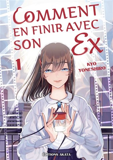 Comment en finir avec son ex #01 - COLLECTIF