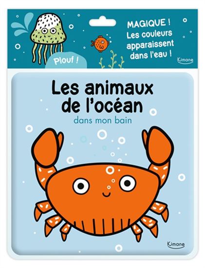 Les Animaux de l'océan : dans mon bain - COLLECTIF
