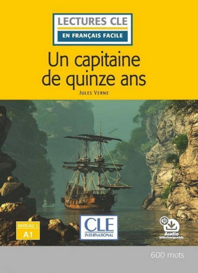 Un capitaine de quinze ans : Niveau 1, A1 N. éd. - JULES VERNE - CONRADO GIUSTI
