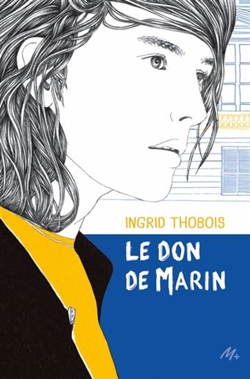 Le Don de Marin - INGRID THOBOIS
