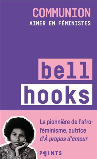 Communion : aimer en féministes - BELL HOOKS
