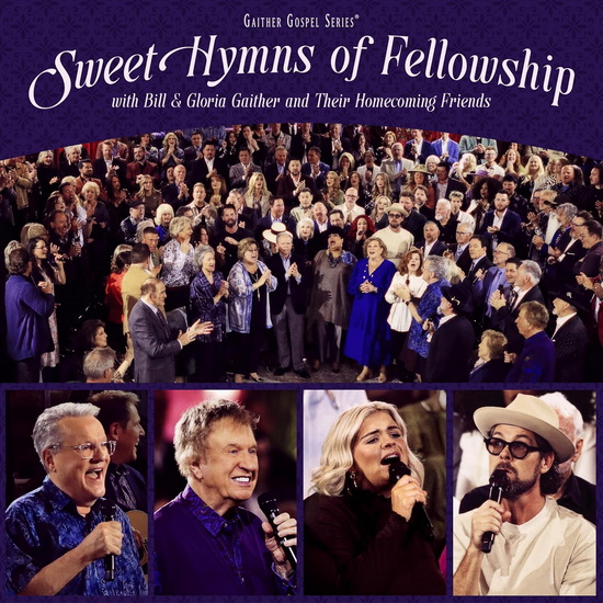Sweet Hymns Of Fellowship (Live At The Barn at Sycamore Farms, Nashville, TN 2024) - GAITHER
