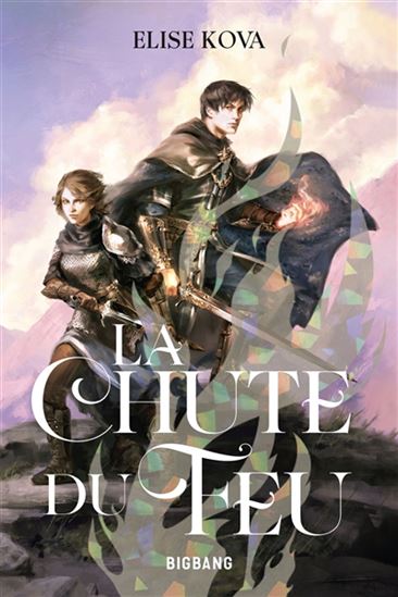 La Chute du feu #02 - ELISE KOVA
