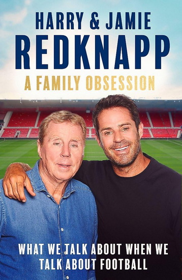 Our Football Heroes - JAMIE REDKNAPP - HARRY REDKNAPP