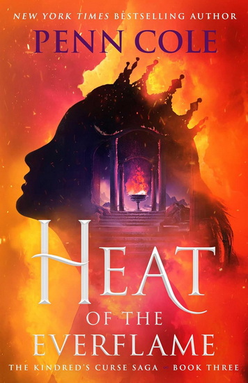 Heat of the Everflame - PENN COLE