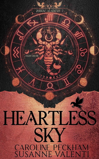 Zodiac Academy 7: Heartless Sky - CAROLINE PECKHAM - SUSANNE VALENTI
