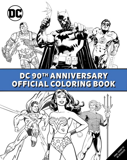 DC Comics: 90th Anniversary Official Coloring Book - COLLECTIF