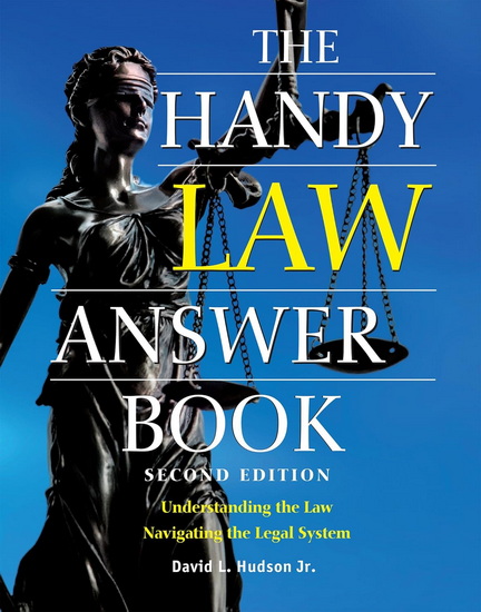 The Handy Law Answer Book - DAVID L. HUDSON