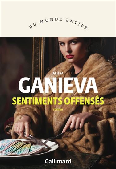 Sentiments offensés - ALISA GANIEVA